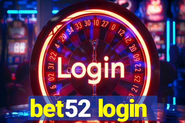 bet52 login